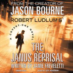 Robert Ludlum’s The Janus Reprisal by Jamie Freveletti audiobook