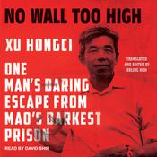 No Wall Too High by  Xu Hongci audiobook