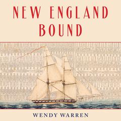New England Bound by Wendy Warren audiobook