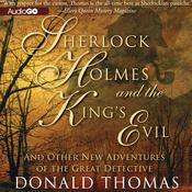 Sherlock Holmes and the King’s Evil by  Donald Thomas audiobook