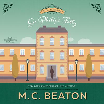 Sir Philip’s Folly by M. C. Beaton audiobook