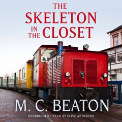 The Skeleton in the Closet by M. C. Beaton audiobook