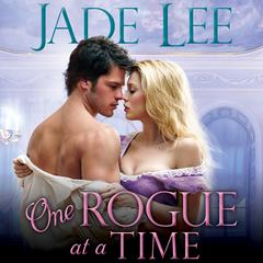 One Rogue at a Time by Jade Lee audiobook