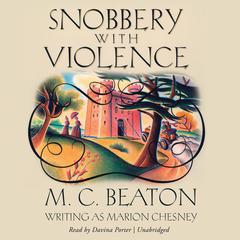 Snobbery with Violence by M. C. Beaton audiobook