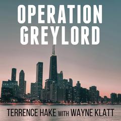Operation Greylord by Terrence Hake audiobook