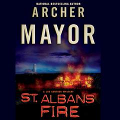 St. Albans Fire by Archer Mayor audiobook