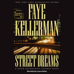 Street Dreams by Faye Kellerman audiobook