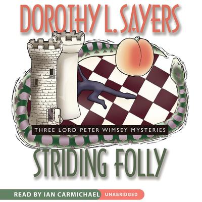 Striding Folly by Dorothy L. Sayers audiobook
