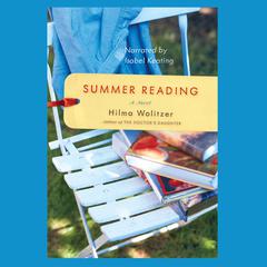Summer Reading by Hilma Wolitzer audiobook