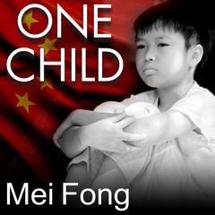 One Child by Mei Fong audiobook