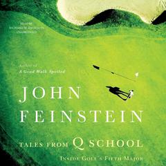 Tales From Q School by John Feinstein audiobook