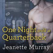 One Night with a Quarterback by  Jeanette Murray audiobook
