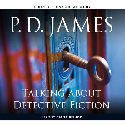 Talking about Detective Fiction by P. D. James audiobook