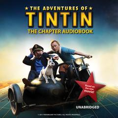 The Adventures of Tintin by Stephanie Peters audiobook
