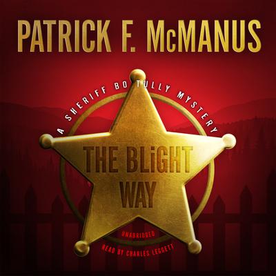 The Blight Way by Patrick F. McManus audiobook