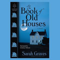The Book of Old Houses by Sarah Graves audiobook