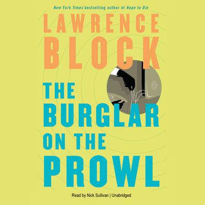 The Burglar on the Prowl by Lawrence Block audiobook