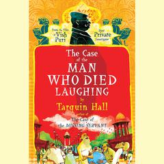 The Case of the Man Who Died Laughing by Tarquin Hall audiobook