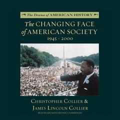 The Changing Face of American Society by Christopher Collier audiobook