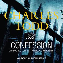 The Confession by Charles Todd audiobook