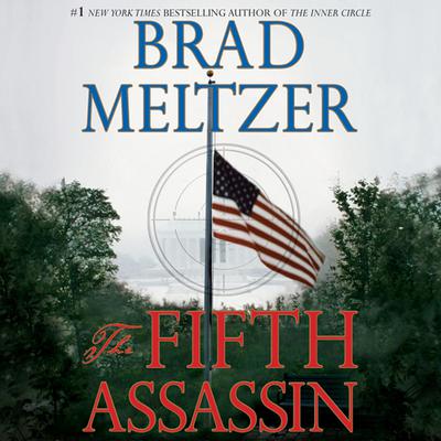 The Fifth Assassin by Brad Meltzer audiobook