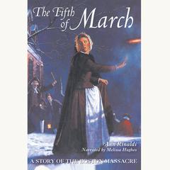 The Fifth of March by Ann Rinaldi audiobook