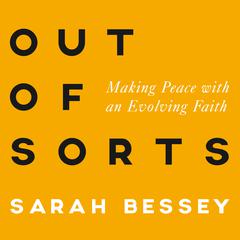 Out of Sorts by Sarah Bessey audiobook