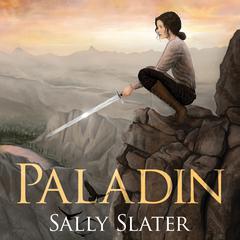 Paladin by Sally Slater audiobook