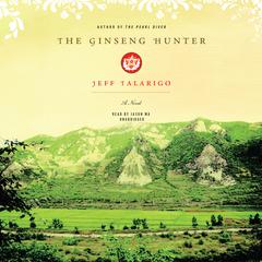 The Ginseng Hunter by Jeff Talarigo audiobook