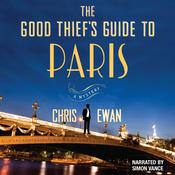 The Good Thief’s Guide to Paris by  Chris Ewan audiobook