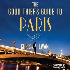 The Good Thief’s Guide to Paris by Chris Ewan audiobook