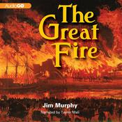 The Great Fire by  Jim Murphy audiobook
