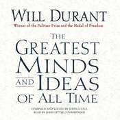 The Greatest Minds and Ideas of All Time by  Will Durant audiobook
