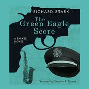 The Green Eagle Score by  Donald E. Westlake audiobook