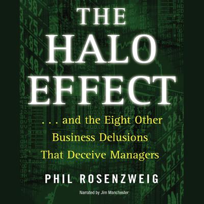 The Halo Effect by Phil Rosenzweig audiobook