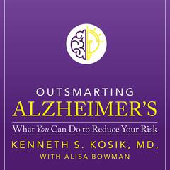 Outsmarting Alzheimer's by Kenneth S. Kosik audiobook