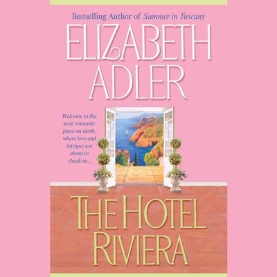 The Hotel Riviera by Elizabeth Adler audiobook
