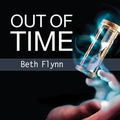 Out of Time by Beth Flynn audiobook