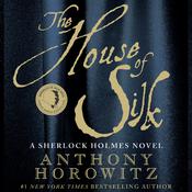 The House of Silk by  Anthony Horowitz audiobook