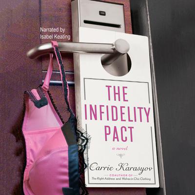 The Infidelity Pact by Carrie Karasyov audiobook