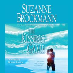 The Kissing Game by Suzanne Brockmann audiobook