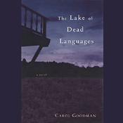 The Lake of Dead Languages by  Carol Goodman audiobook