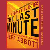 The Last Minute by  Jeff Abbott audiobook
