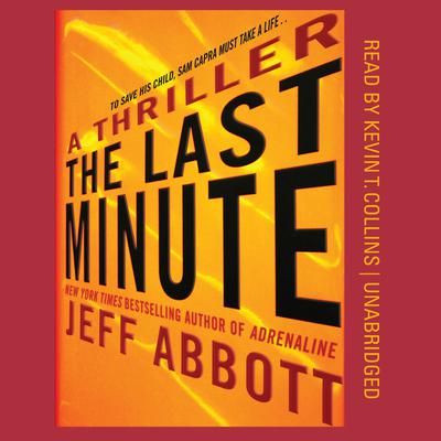 The Last Minute by Jeff Abbott audiobook