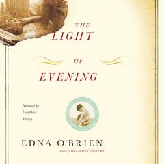The Light of Evening by Edna O’Brien audiobook