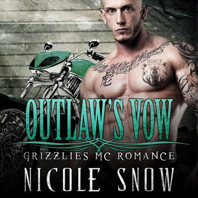 Outlaw's Vow by Nicole Snow audiobook