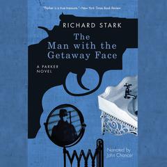 The Man with the Getaway Face by Donald E. Westlake audiobook