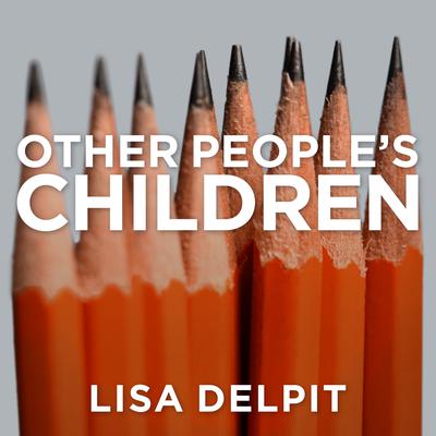 Other People's Children by Lisa Delpit audiobook