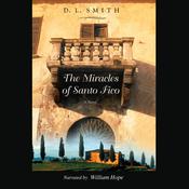 The Miracles of Santo Fico by  D. L. Smith audiobook