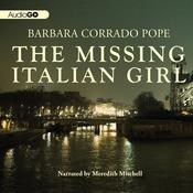 The Missing Italian Girl by  Barbara Corrado Pope audiobook